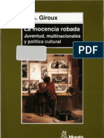 H. A. Giroux - La Inocencia Robada (Juventud, Multinacionales y Política Cultural)