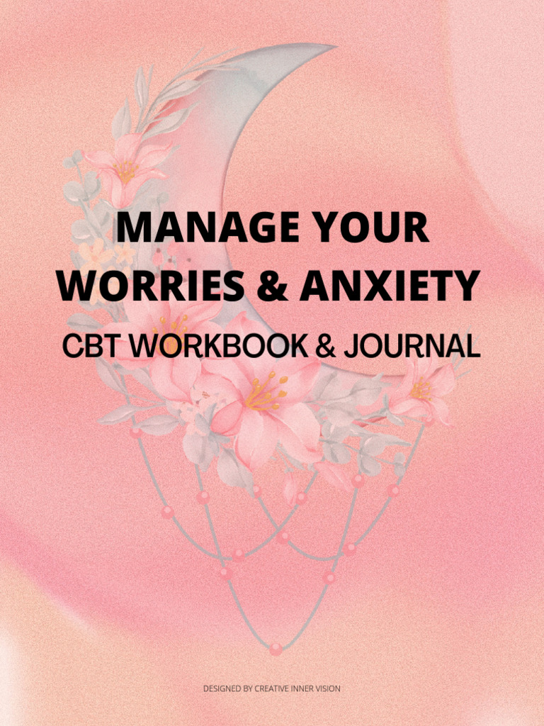 CBT Anxiety Journal Peach 93 PDF Cognitive Behavioral Therapy Thought