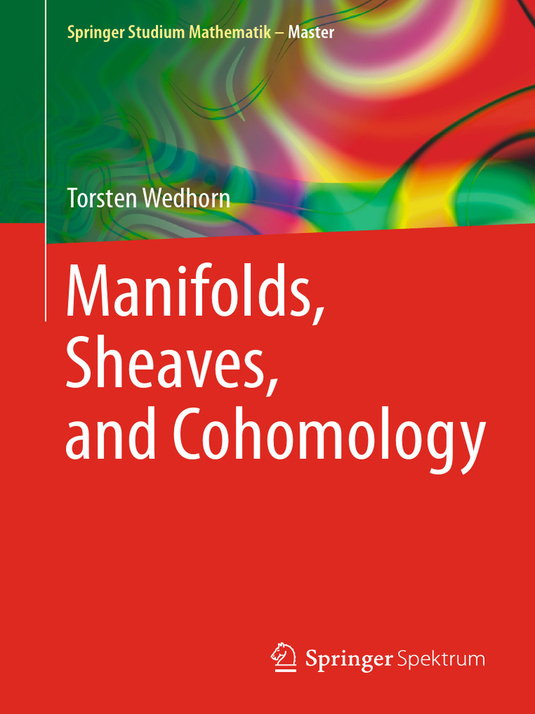 T. Wedhorn. Manifolds, Sheaves, and Cohomology | PDF | Topology | Geometry
