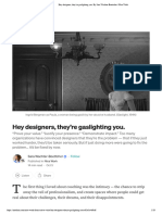 Hey Designers, They're Gaslighting You. by Sara Wachter-Boettcher - Nice Work