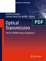 00 Optical Transmission - The FP7 BONE Project Experience - Antonio Teixeira Et. Al.