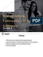 Sesion 2 - Nomenclatura, Valoracion y Tributacion Aduanera