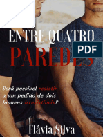 Entre Quatro Paredes - Flavia Silva