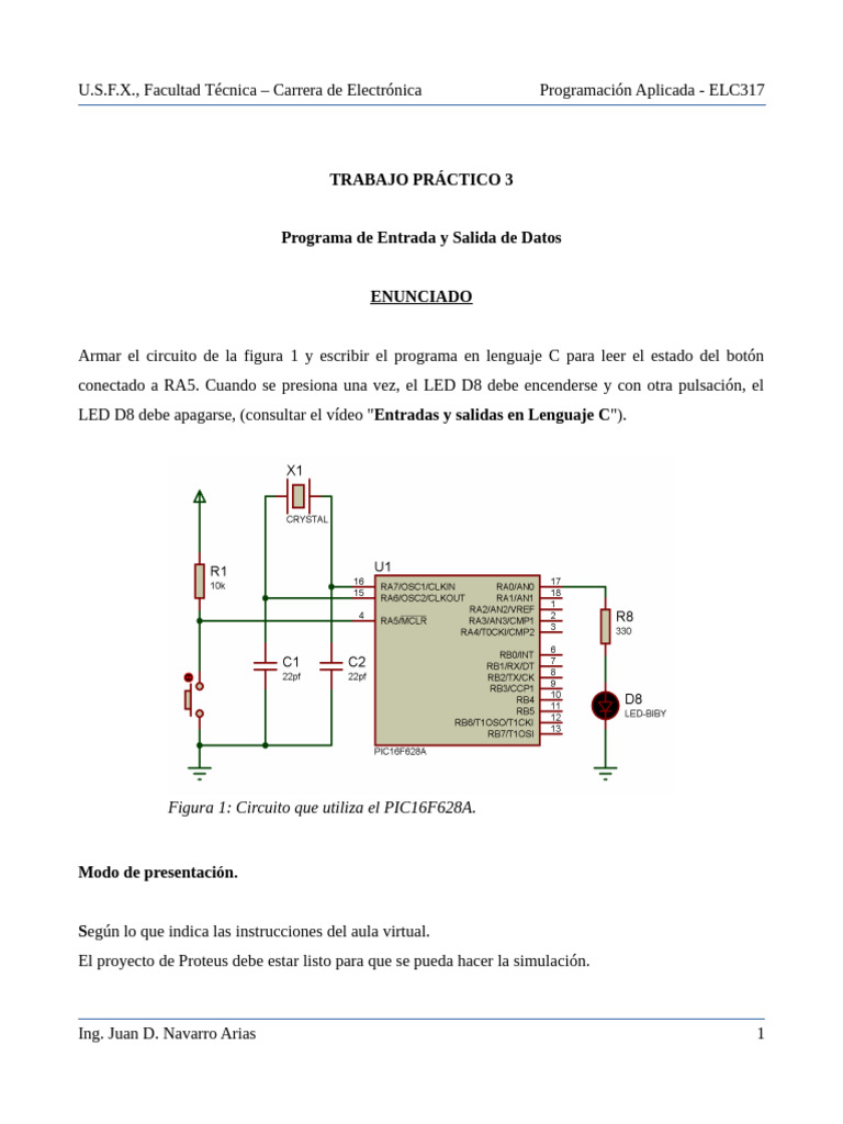 Trabajo Práctico 3: Figura 1: Circuito Que Utiliza El PIC16F628A | PDF