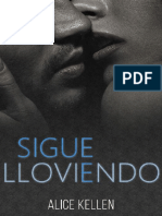 Sigue Lloviendo (Spanish Edition) by Alice Kellen (Alice Kellen)