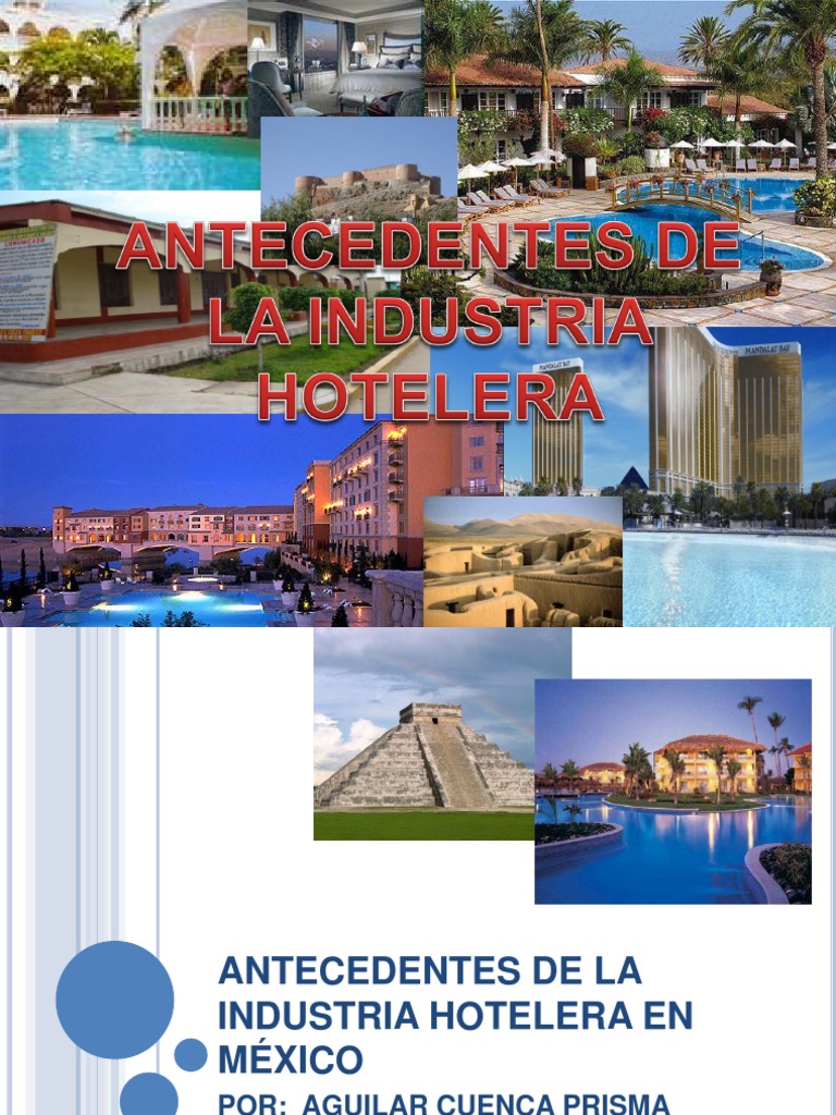 11 Antecedentes de La Industria Hotelera en Mexico