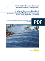 Guideline For A European Structural Design of Tensile Membrane Structures Made From Fabrics and Foils