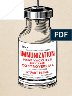 Blume, Stuart - Immunization. How Vaccines Became Controversial