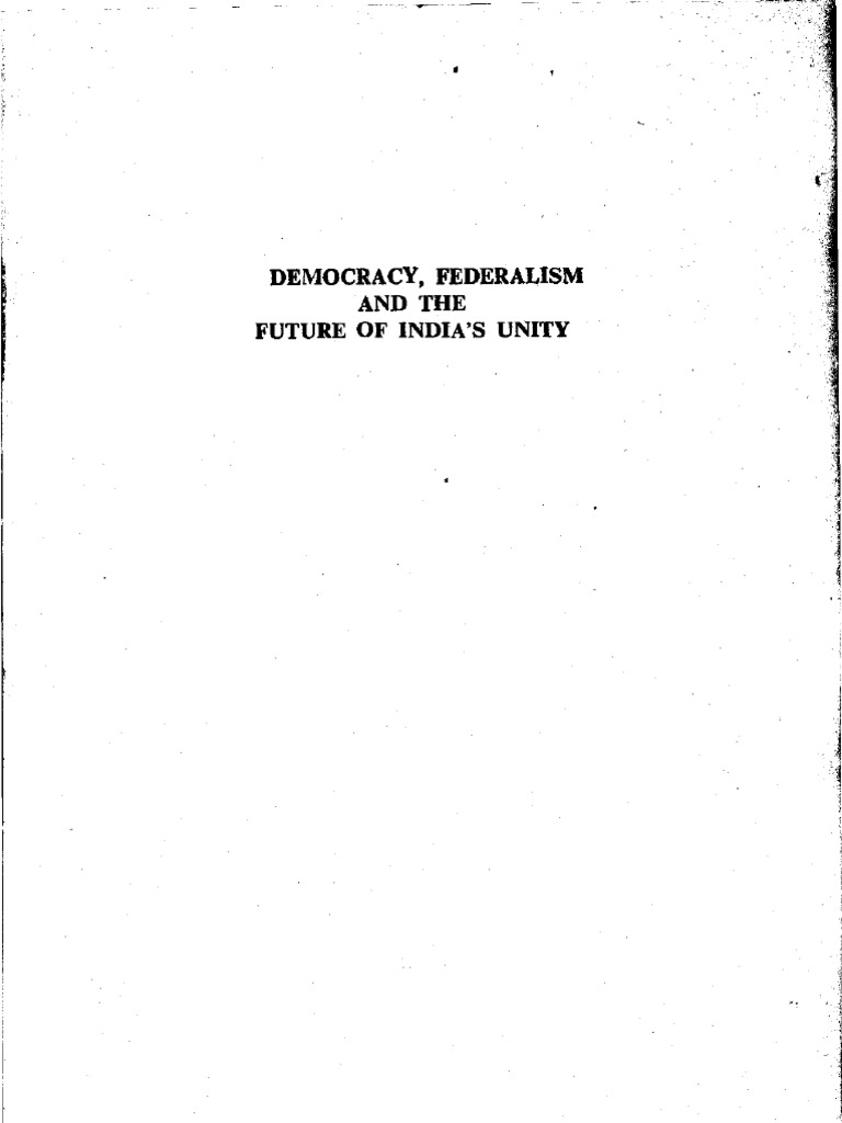 Future of India's Unity: Democracy & Federalism | PDF | Federation ...