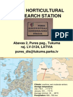 Pure Horticultural Research Station: Abavas 2, Pures Pag., Tukuma Raj. LV-3124, LATVIA Pures - Dis@tukums - Parks.lv