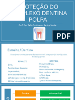 Aula 5 - Proteção Do Complexo Dentina-Polpa. Capeamento Pulpar Direto e Indireto