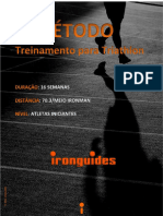 Ironguides 703meio Ironman Triathlon Planilha de Treinamento 16 Semanas Iniciante