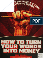How To Turn Your Words Into Money The Master Fundraiser's Guide To Persuasive Writing