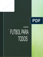 FUTBOL PARA TODOS - JUGADORES