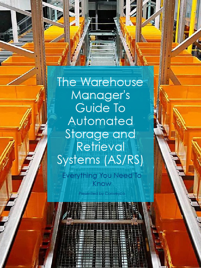 Pros and Cons of AS/RS Systems | PDF | Warehouse | Labour Economics