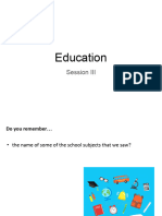 Education Session III