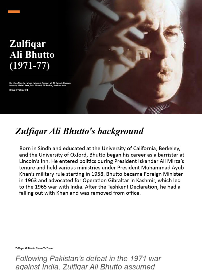 Presentation - Zulfiqar Ali Bhutto | PDF | Zulfikar Ali Bhutto | Government
