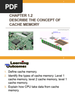 1.2 Describe The Concept of Cache Memory