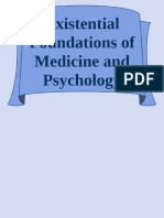 Existential Foundations of Medicine and Psychology