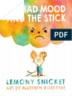 The Bad Mood and The Stick - Lemony Snicket