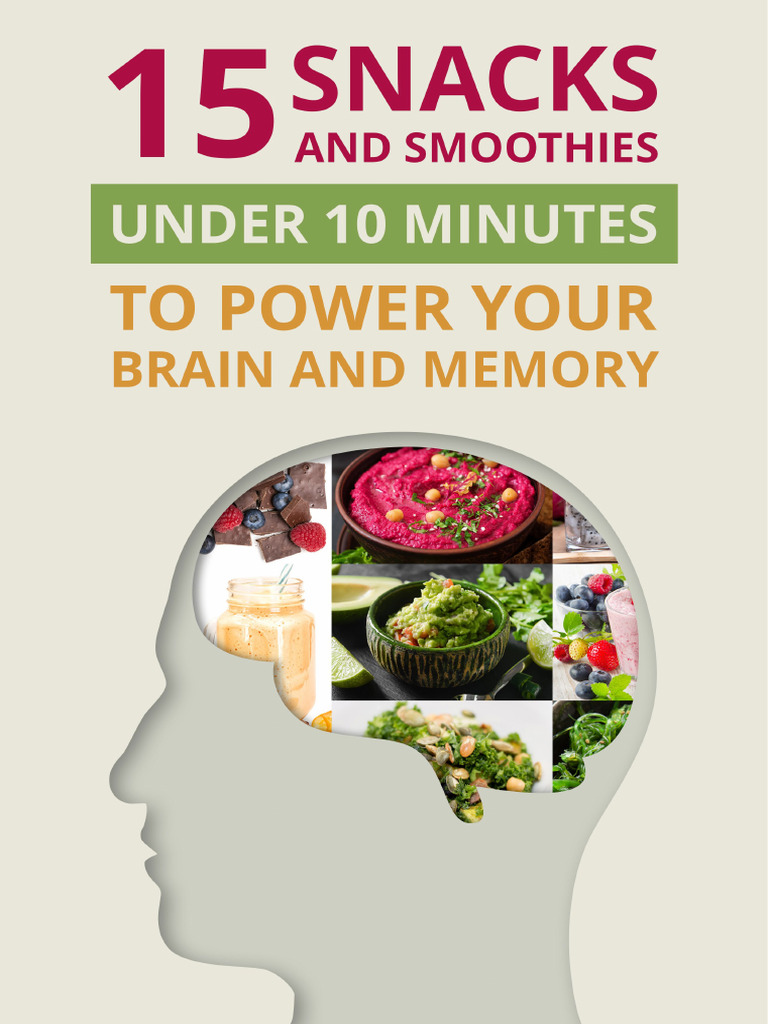 15 Snacks and Smoothies To Power Your Brain | PDF | Chocolate | Fat
