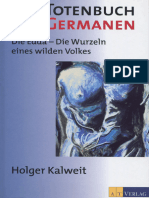 Kalweit, Holger - Das Totenbuch Der Germanen - Die Edda - Die Wurzeln Eines Wilden Volkes