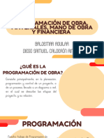 Programación de Obra, Materiales, Mano de Obra y Financiera