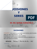 Sucesiones Y Series: Dr. Ing. Manuel Kurokawa G