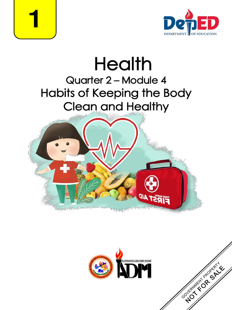 Health1 Q2 Module4 Habits of Keeping The Body Clean and Healthy