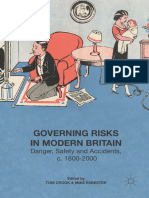 Governing Risks in Modern Britain - Danger, Safety and Accidents, C. 18002000