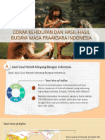 Corak Kehidupan Dan Hasil-Hasil Budaya Masa Praaksara Indonesia