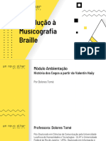 UNO Introdução À Musicografia Braille - Modulo Ambientação
