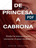 Silvia Turcios - de Princesa A Cabrona