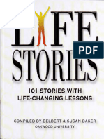 Life Stories - 101 Stories With Life-Changing Lessons