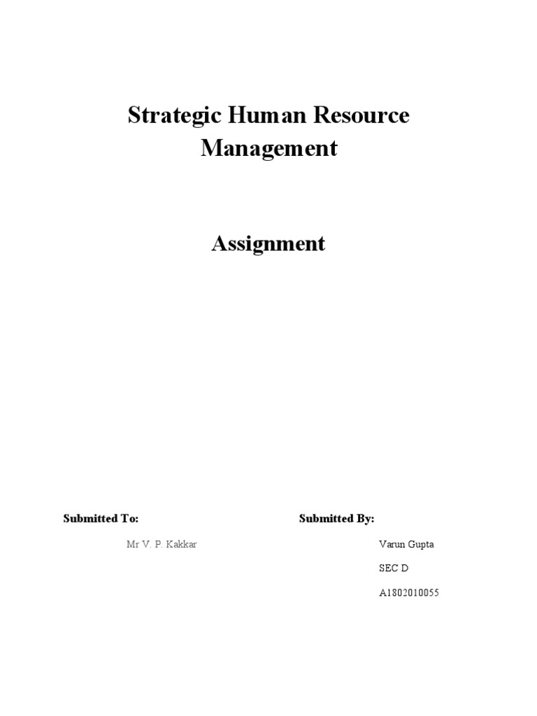 SHRM Assignment | PDF | Human Resource Management | Competitive Advantage