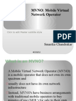 MVNO: Mobile Virtual Network Operator: Presented By: Anju Mehta Sonali Sharma Smarika Chandrakar