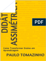 [E-BOOK] Didaticas Assimetricas - Como Transformar Ensino Em Aprendizagem - Paulo Tomazinho