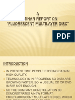 A Seminar Report On "Fluorescent Multilayer Disc": Prepared By: Shah Nilay K. 6 E.C