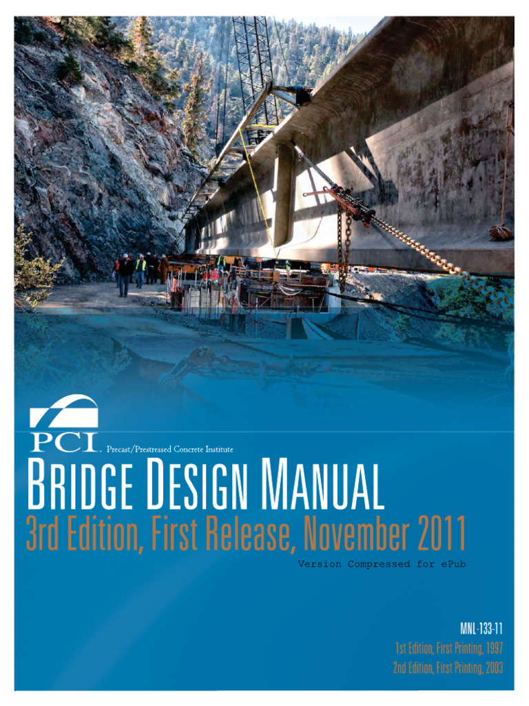 PCI Bridge Design Manual - 3rd Edition, First Release, November 2011 | PDF
