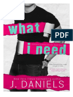 What I Need - J. Daniels
