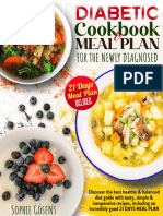 Diabetic Cookbook and Meal Plan For The Newly Diagnosed - Discover The Best Healthy & Balanced Diet Guide With Tasty, Simple & Inexpensive Recipes, Including An Incredibly Good 21 Days Meal Plan