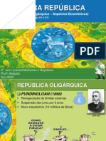 Slides - A Primeira República (Parte 3) - República Oligárquica - Aspectos Econômicos - Abdulah - 2023