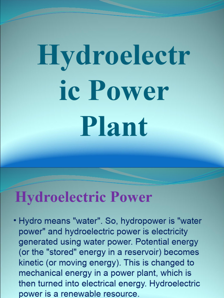 Hydroelectric Power Plant Overview | PDF | Hydroelectricity | Reservoir