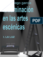 La Iluminacion en Las Artes Escenicas I