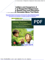 Infants Toddlers and Caregivers A Curriculum of Respectful Responsive Relationship Based Care and Education 11th Edition Gonzalez Mena Test Bank