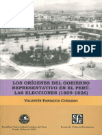 Los Origenes Del Gobierno Representativo en El Peru - Las Elecciones 1809 - 1826