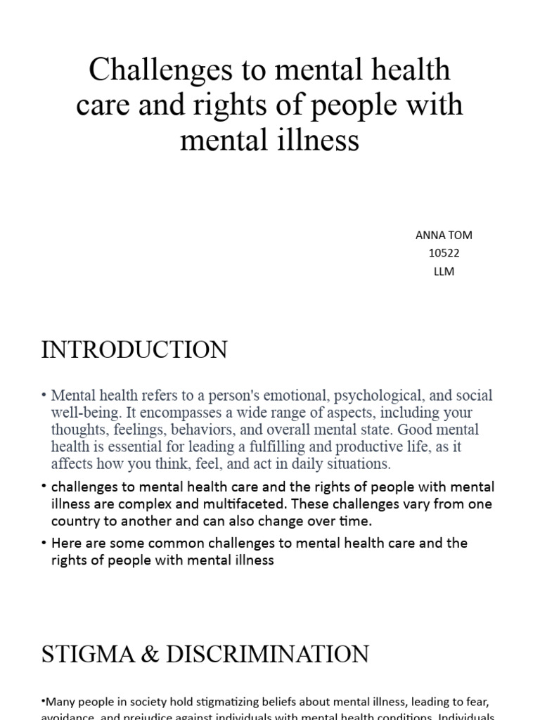Challenges To Mental Health Care and Rights of Mentally Ill People ...