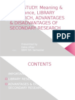 Pilot Study, Library Research, Adv & Disadvantages of Secondary Research
