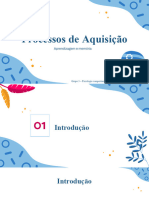 Processos de Aquisição (Aprendizagem e Memória)