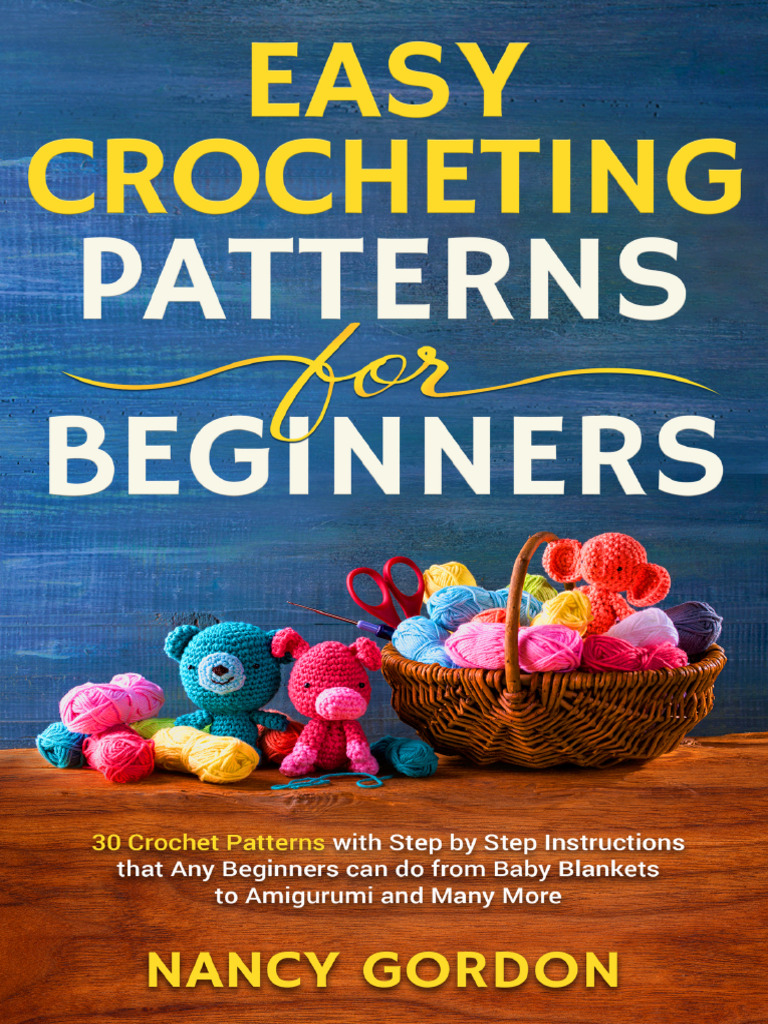 OceanofPDF - Com Easy Crocheting Patterns For Beginners 30 - Nancy